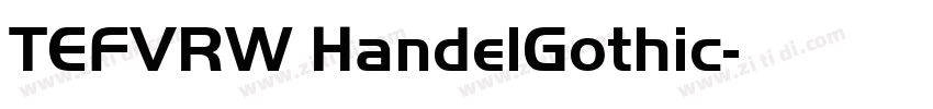 TEFVRW HandelGothic字体转换 TEFVRW HandelGothic字体转换